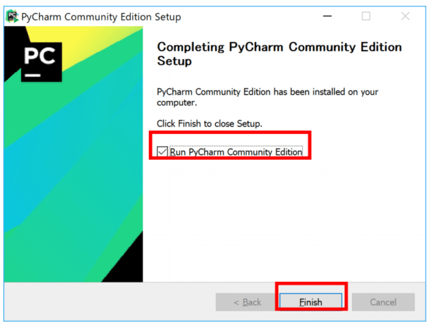 「Run PyCharm Community Edition」のチェックを入れ、[Finish]